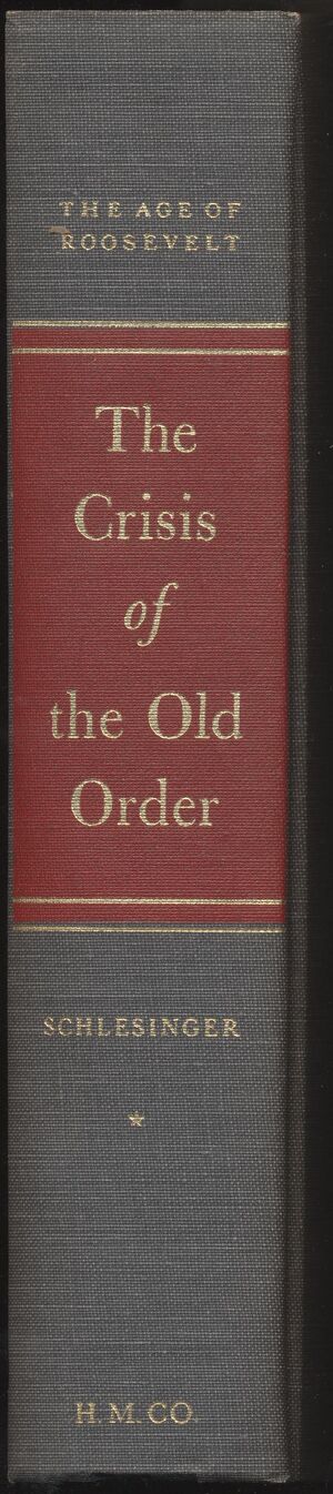 Hbk.Schlesinger.Crisis of the Old Order-4.jpg
