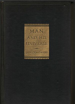 Hbk.Langdon-Davies.Man and His Universe-01.jpg