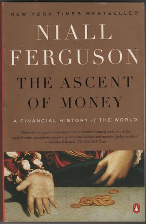 Pbk.Ferguson.Ascent of Money-1.jpg