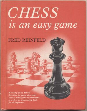 Hbk.Reinfield.Chess Is an Easy Game-1.jpg